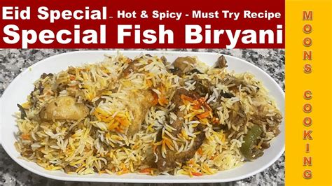 fish biryani|Fish Biryani Recipe, How to make Fish Biryani Recipe.